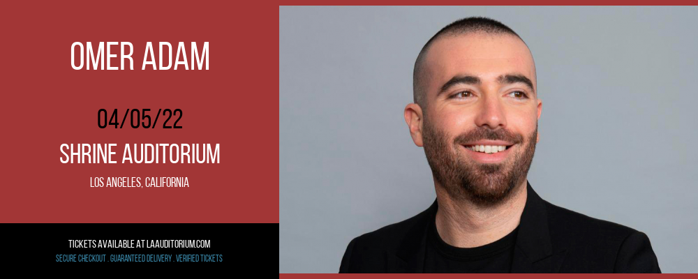 Omer Adam at Shrine Auditorium tickets Omer Adam at Shrine Auditorium